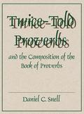 Twice-Told Proverbs and the Composition of the Book of Proverbs