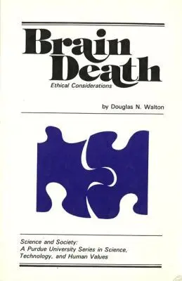 Douglas N. Walton - Brain Death, Häftad. Tillgänglighet: Tillfälligt slut