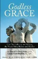 David I. Orenstein, Linda Ford Blaikie - Godless Grace: How Nonbelievers are Making the World Safer, Richer, and Kinder, Häftad. Tillgänglighet: Lägg i varukorg