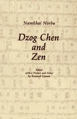 Namkhai, Namkhai Norbu - Dzog Chen and Zen, Häftad. Tillgänglighet: Lägg i varukorg