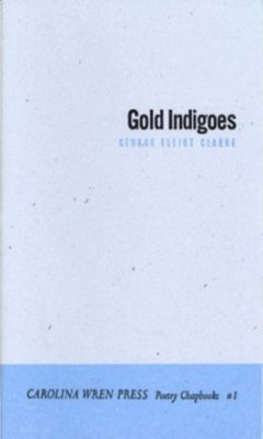 George Elliot Clarke - Gold Indigoes, Häftad