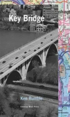 Ken Rumble - Key Bridge, Häftad. Tillgänglighet: Lägg i varukorg