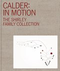 Calder: in Motion