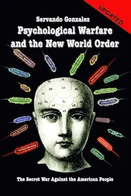 Servando Gonzalez - Psychological Warfare and the New World Order, Häftad. Tillgänglighet: Lägg i varukorg