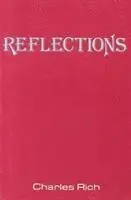 Charles Rich - Reflections, Häftad. Tillgänglighet: Tillfälligt slut