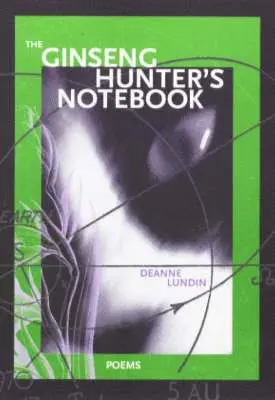 Deanne Lundin - Ginseng Hunter`s Notebook, Häftad. Tillgänglighet: Tillfälligt slut