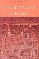 Nadia Maria El Cheikh - Byzantium Viewed by the Arabs, Häftad. Tillgänglighet: Tillfälligt slut