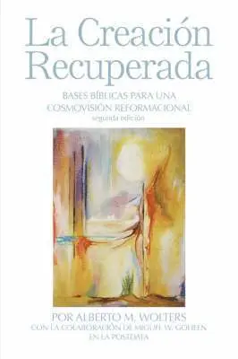 Alberto M. Wolters - Creacion Recuperada, Häftad. Tillgänglighet: Lägg i varukorg