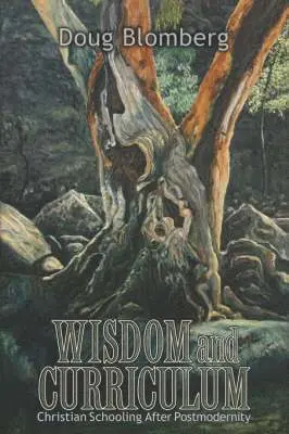 Doug Blomberg - Wisdom and Curriculum, Häftad. Tillgänglighet: Lägg i varukorg