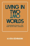 Living in Two Worlds: Communication Between a White Healer and Her Black Counterparts
