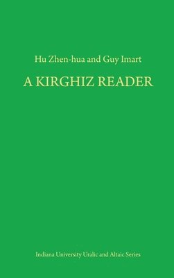 Hu Zhen-hua, Guy Imart - Kirghiz Reader, Inbunden