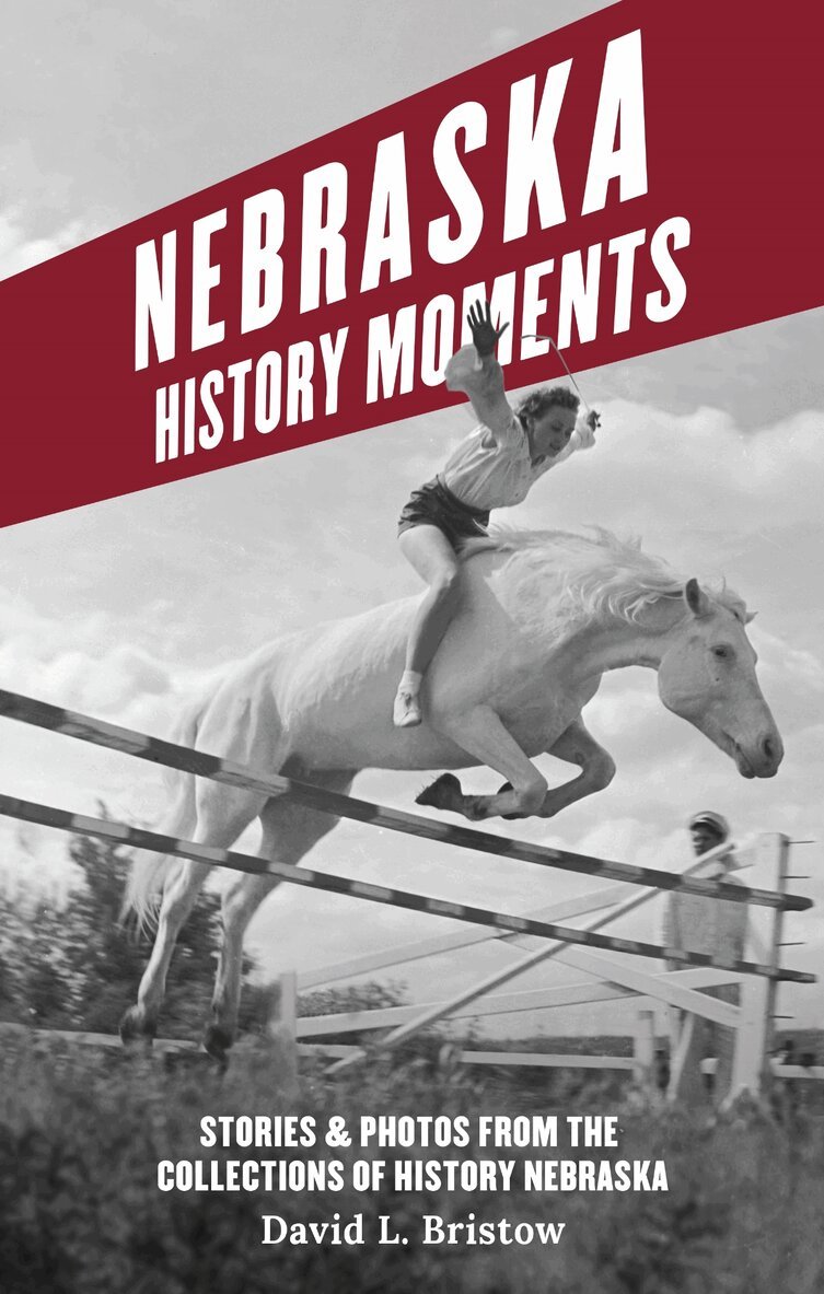 David L. Bristow - Nebraska History Moments, Häftad