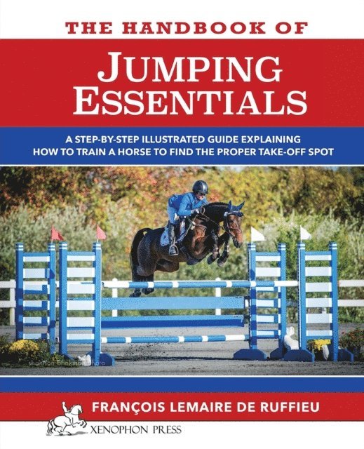 Francois Lemaire de Ruffieu - Handbook of JUMPING ESSENTIALS, E-bok