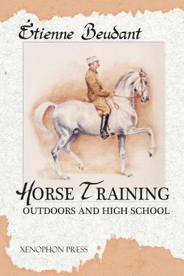 Etienne Beudant, Richard F Williams - Horse Training, E-bok