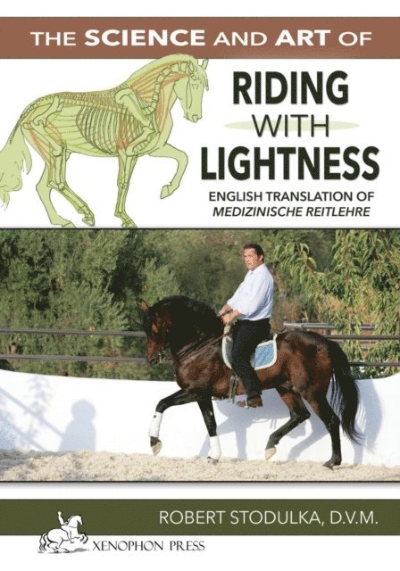 ROBERT STODULKA, RICHARD WILLIAMS - Science and Art of Riding in Lightness, E-bok
