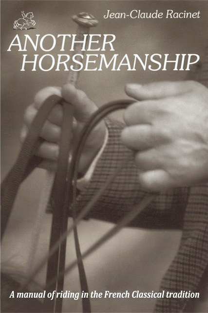 Jean-Claude Racinet - Another Horsemanship, E-bok