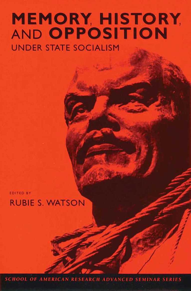 Rubie S. Watson - Memory, History, and Opposition Under State Socialism, Inbunden. Tillgänglighet: Tillfälligt slut