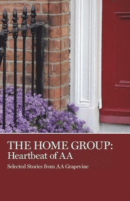 AA Grapevine - Home Group, Häftad