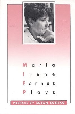 Maria Irene Fornes - Plays: Maria Irene Fornes, Häftad