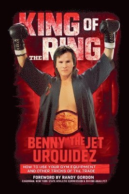 Benny Urquidez - King of the Ring, Häftad