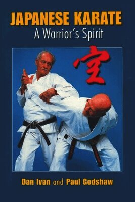 Dan Ivan, Paul Godshaw - Japanese Karate, Häftad