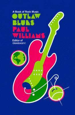 Paul Williams, Michael Lydon - Outlaw Blues, Häftad
