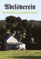 Celia Hayes - Adelsverein: The Complete Trilogy, Inbunden
