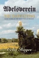Celia Hayes - Adelsverein: The Harvesting, Häftad