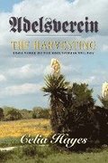 Adelsverein: The Harvesting