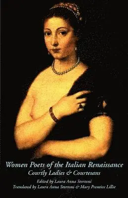 Laura Anna Stortoni - Women Poets of the Italian Renaissance, Häftad. Tillgänglighet: Lägg i varukorg