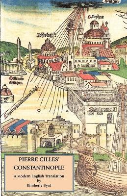 Pierre Gilles, Kimberly Byrd - Pierre Gilles' Constantinople, Häftad