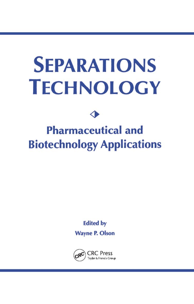 Wayne P. Olson - Separations Technology, Inbunden