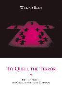 William Bush - To Quell the Terror: The True Story of the Carmelite Martyrs of Compiegne, Häftad
