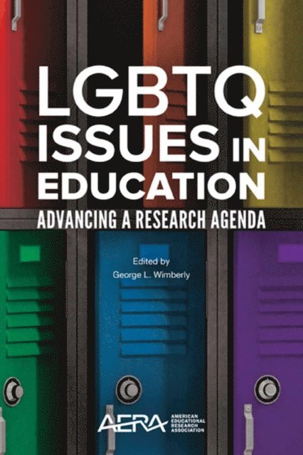 Wimberly George Wimberly - LGBTQ Issues in Education, E-bok