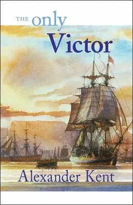 Alexander Kent - The Only Victor, Häftad. Tillgänglighet: Lägg i varukorg
