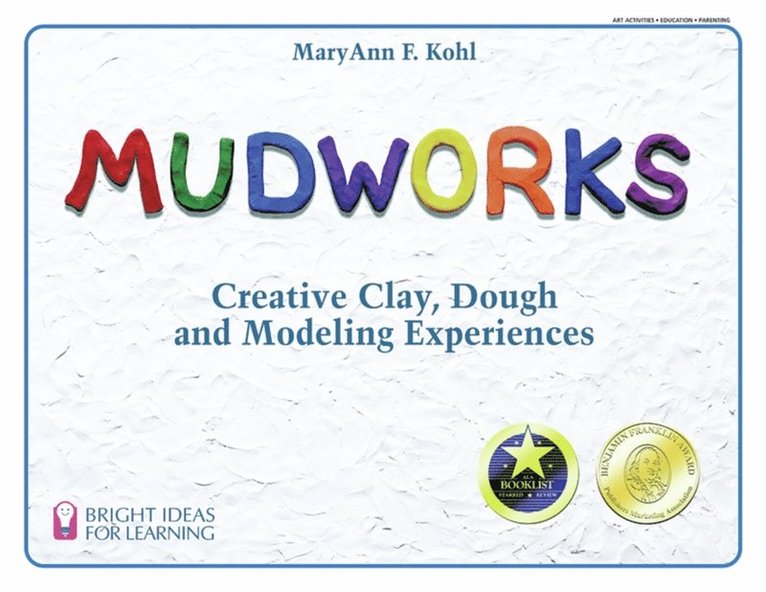 MaryAnn F. Kohl - Mudworks, E-bok