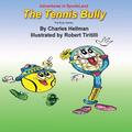The Tennis Bully