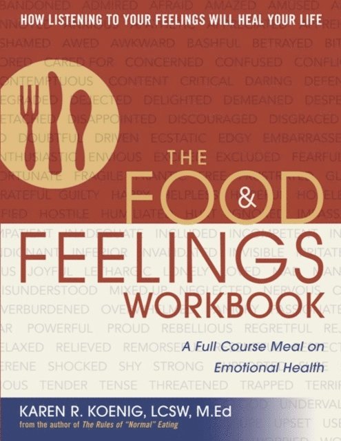 Karen R. Koenig - Food and Feelings Workbook, E-bok
