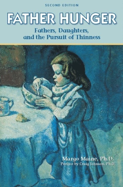 Ph.D. Margo Maine - Father Hunger, E-bok. Tillgänglighet: Lägg i varukorg