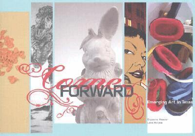 Suzanne Weaver, Lane Relyea - Come Forward, Häftad. Tillgänglighet: Tillfälligt slut