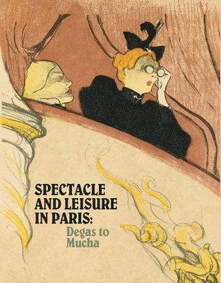 Spectacle and Leisure in Paris av Elizabeth C Childs