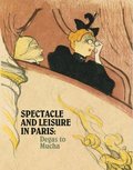 Spectacle and Leisure in Paris