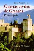 Guerras Civiles De Granada, Primera Parte: Primera parte