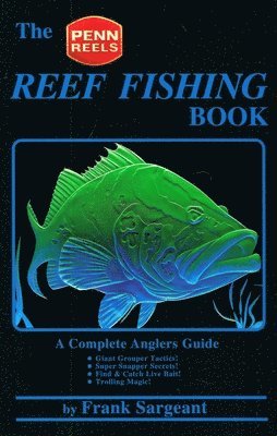 Fank Sargeant - Reef Fishing Book, Häftad