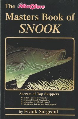 Frank Sargeant - Masters Book of Snook, Häftad