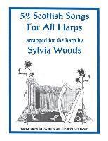 Sylvia Woods - 52 Scottish Songs for All Harps. Tillgänglighet: Lägg i varukorg