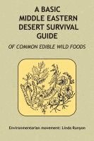 Linda Runyon - Basic Middle Eastern Desert Survival Guide, Häftad. Tillgänglighet: Lägg i varukorg
