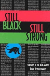 Still Black, Still Strong