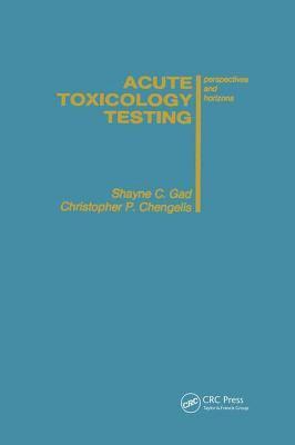 Christopher P. Chengelis, Shayne C. Gad - Acute Toxicology Testing, Inbunden. Tillgänglighet: Lägg i varukorg