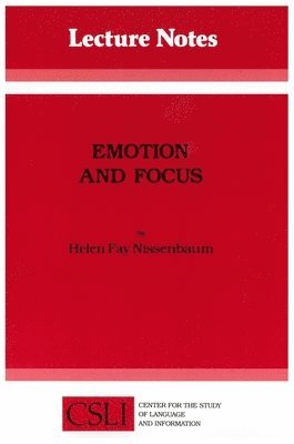 Helen Nissenbaum - Emotion and Focus, Häftad